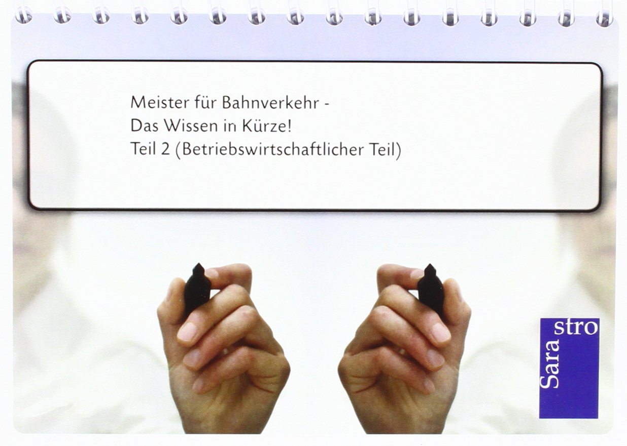 Meister für Bahnverkehr - Das Wissen in Kürze Study Guides