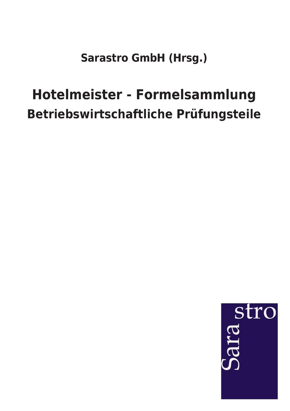 Hotelmeister - Formelsammlung Study Guides