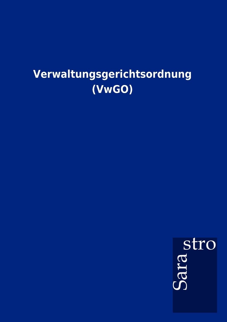 Verwaltungsgerichtsordnung (VwGO) Law