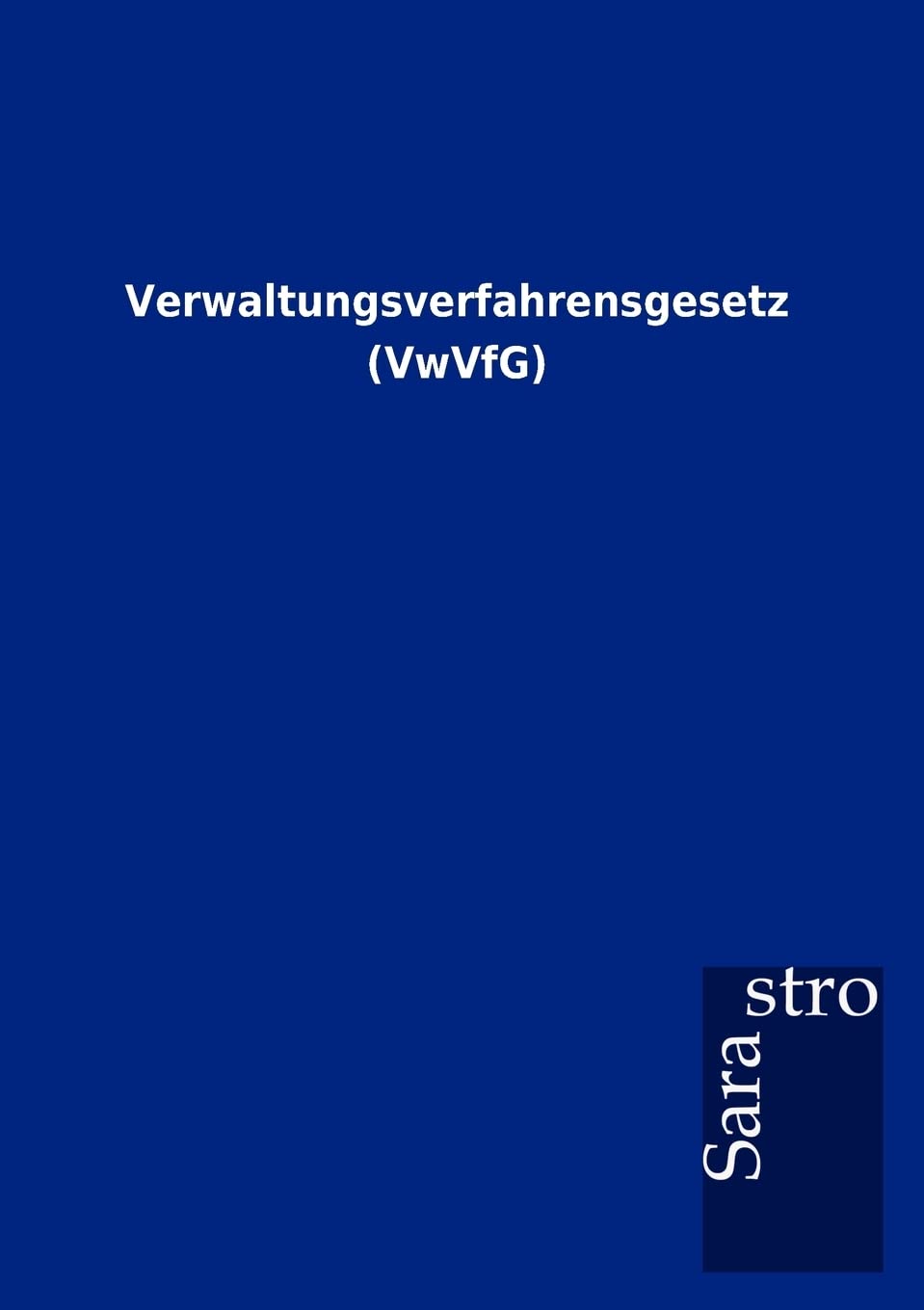 Verwaltungsverfahrensgesetz (VwVfG) Law