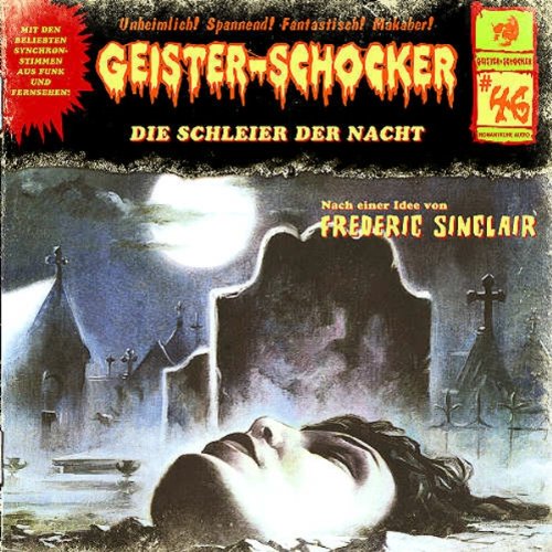 Die Schleier der Nacht-Vol.46 Radio Plays