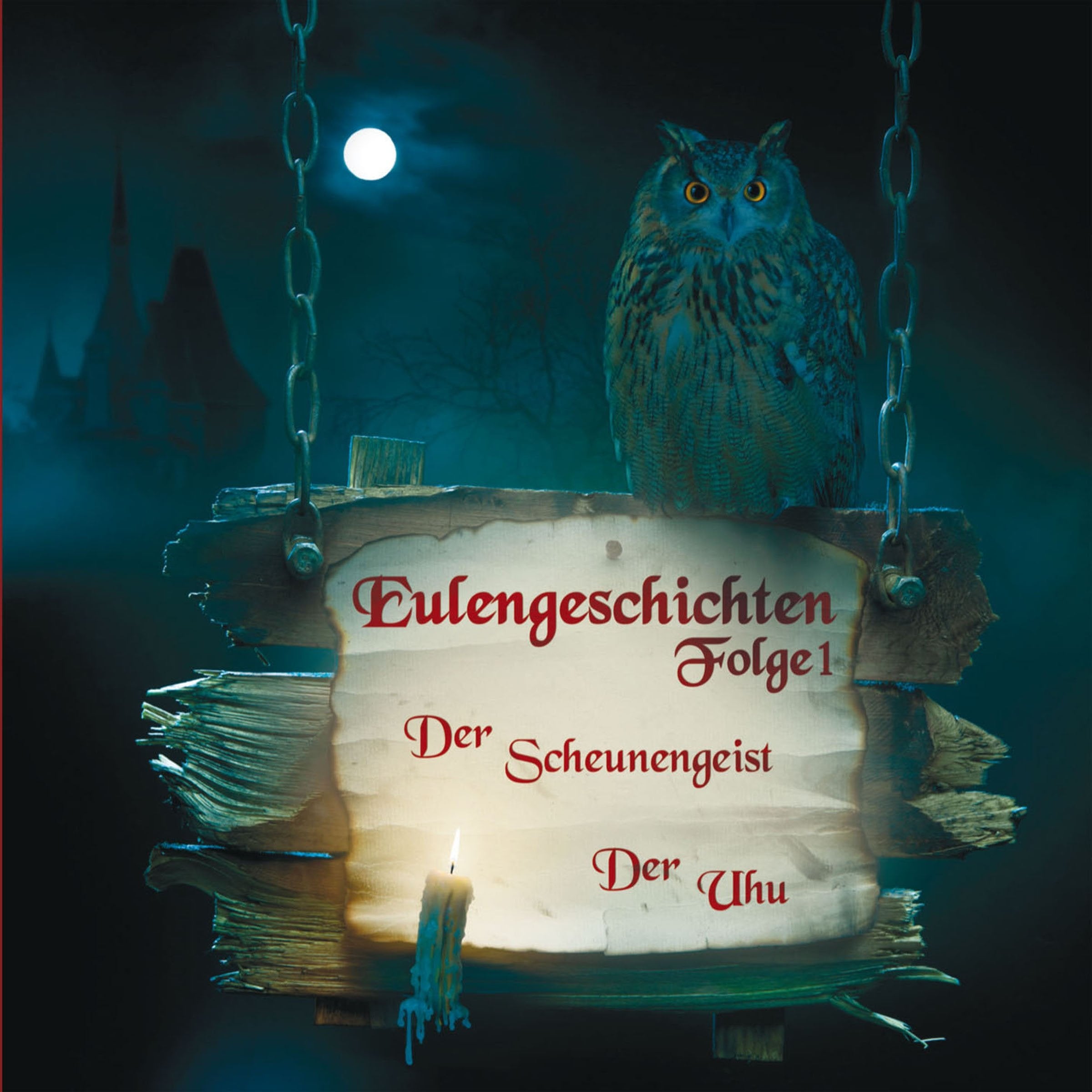 Eulengeschichten Folge 1: Der Scheunengeist, Der Uhu Novels & Short Stories