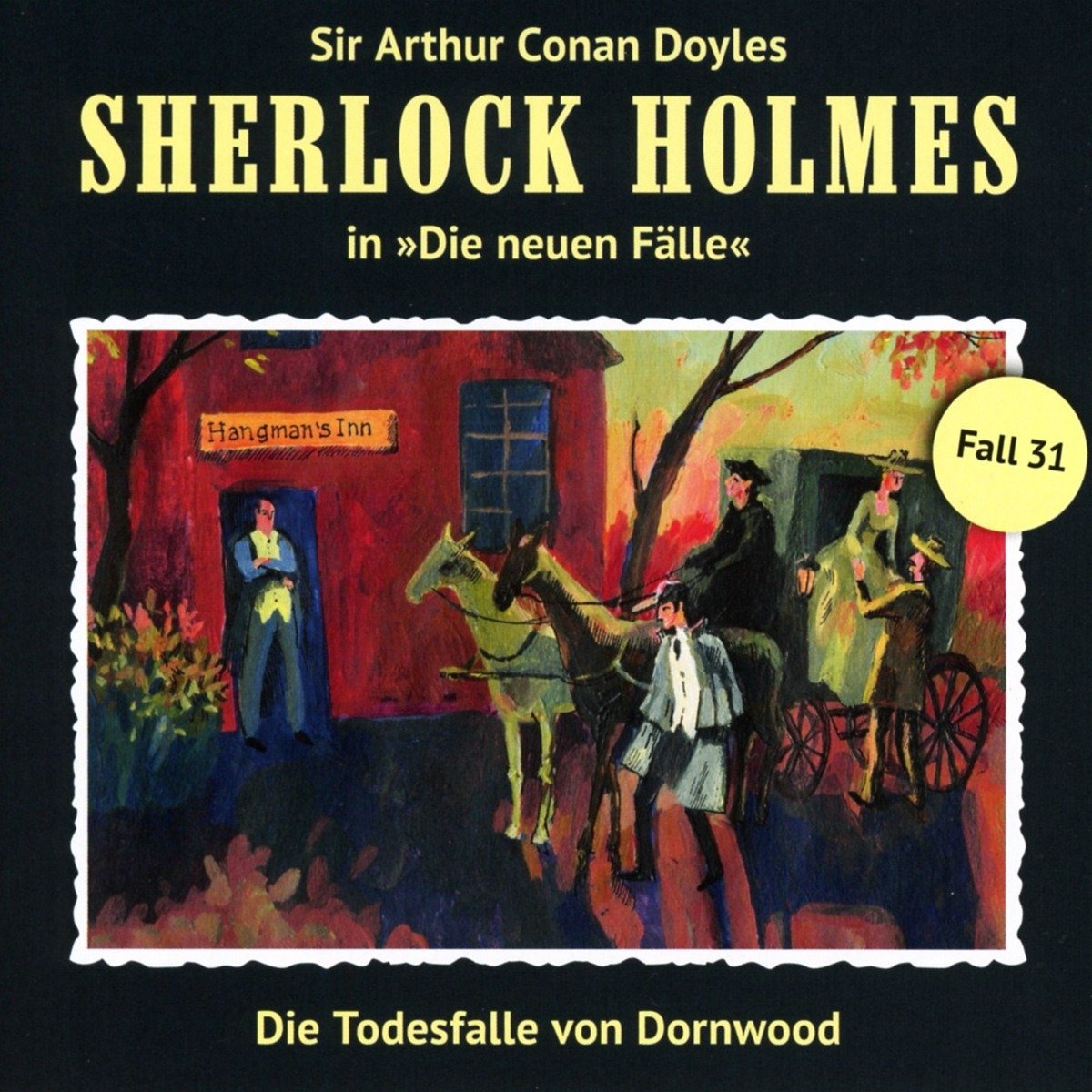 Die Todesfalle Von Dornwood (Neue Fälle 31) Radio Plays