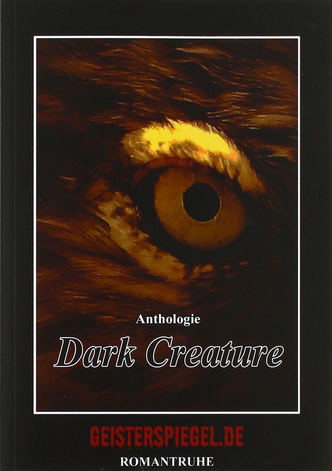 Dark Creature: Geisterspiegel-Anthologie 7 Horror & Mystery
