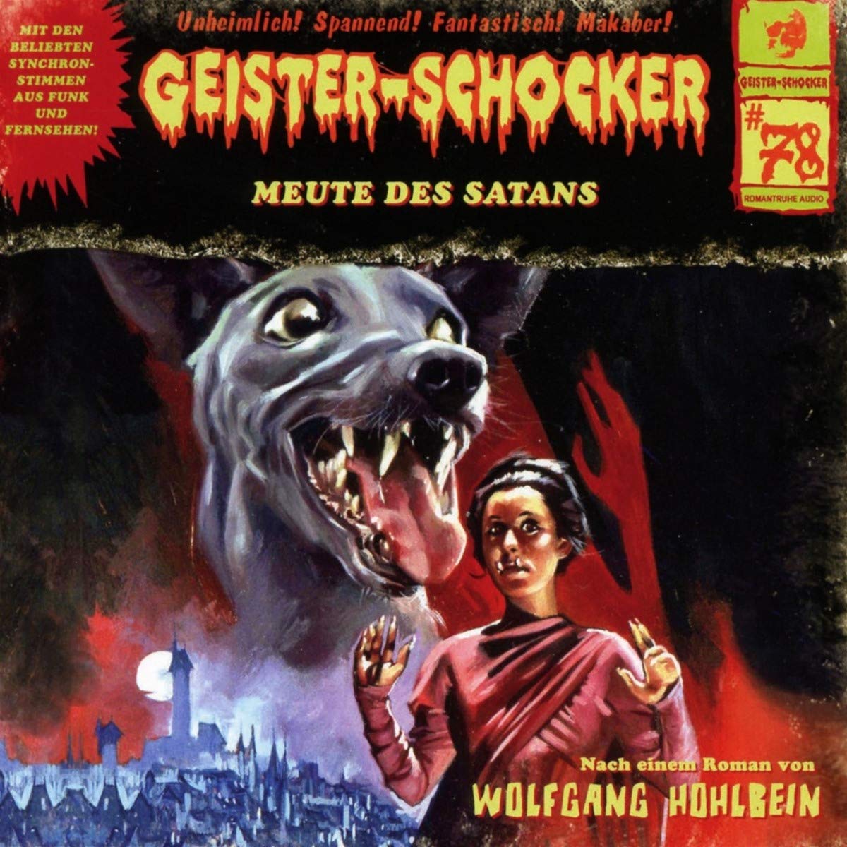 Geister-Schocker 78. Meute des Satans Radio Plays