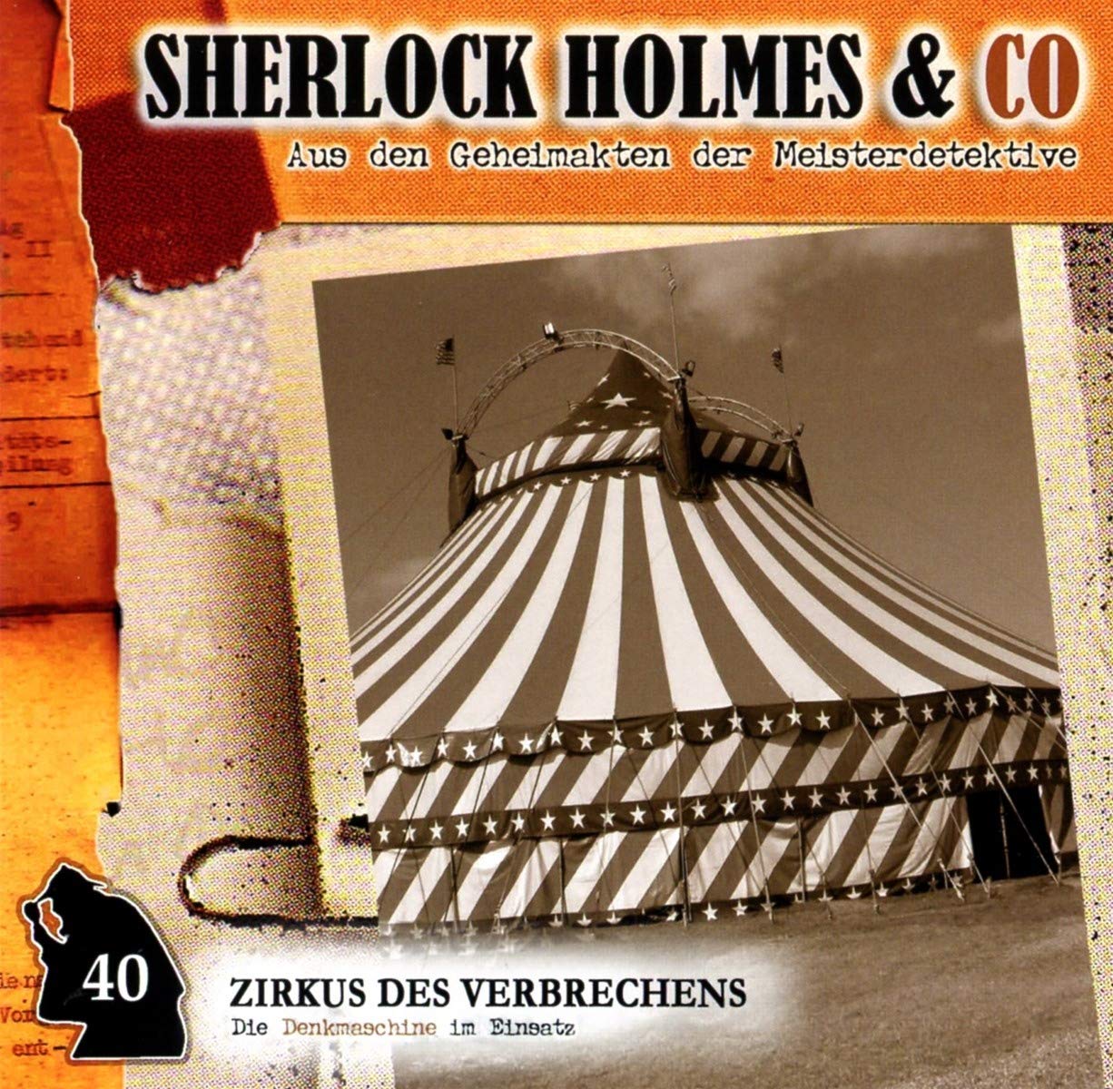 Sherlock Holmes & Co 40. Zirkus des Verbrechens Radio Plays