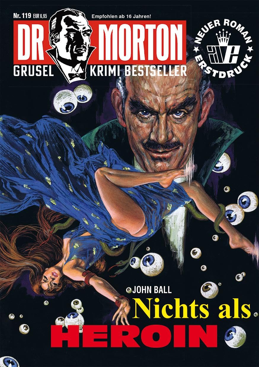 Dr. Morton 119: Nichts als Heroin Horror & Mystery