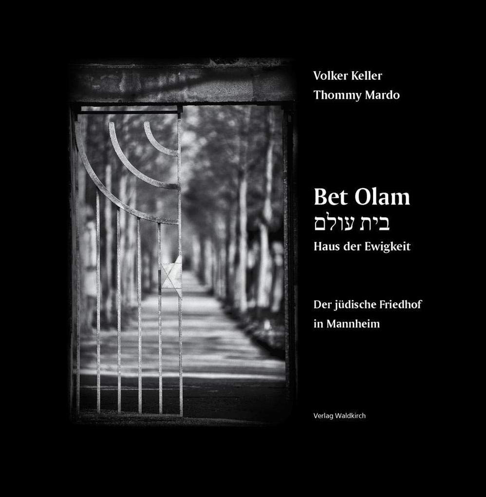 Der jüdische Friedhof in Mannheim: Bet Olam Natural Sciences