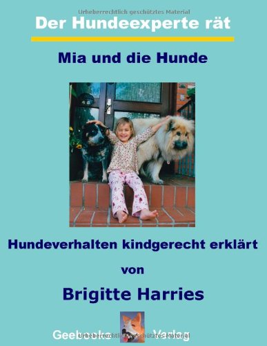 Der Hundeexperte rät - Mia und die Hunde: Hundeverhalten kindgerecht erklärt Books