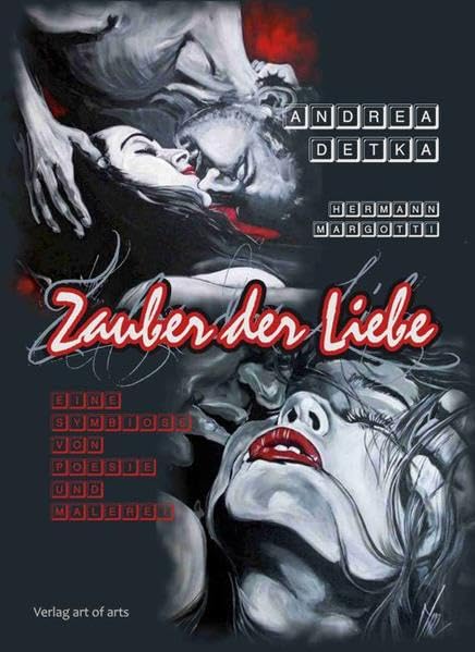 Zauber der Liebe: eine Symbiose von Poesie und Malerei Poetry