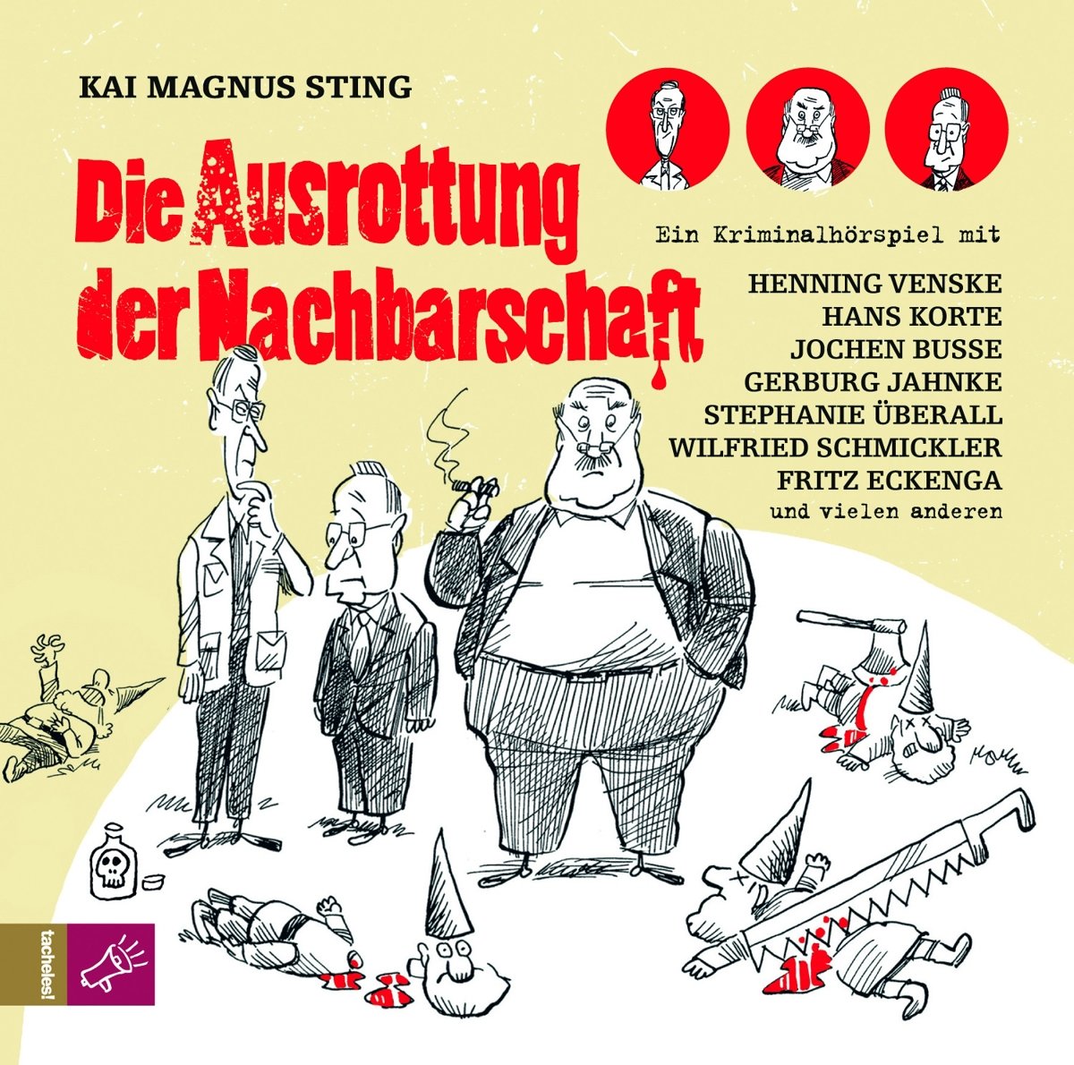 Die Ausrottung der Nachbarschaft Radio Plays