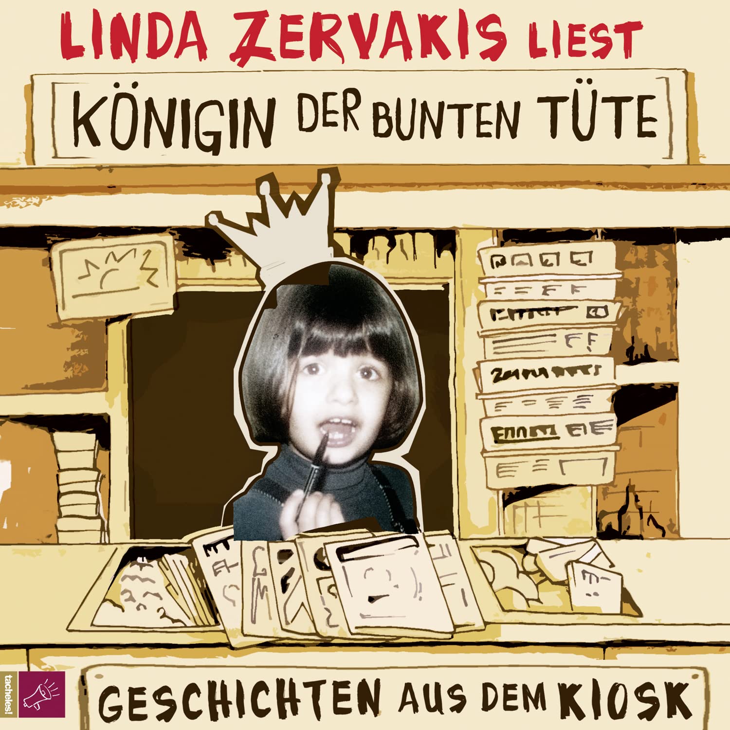 Königin der bunten Tüte: Geschichten aus dem Kiosk Art & Literature