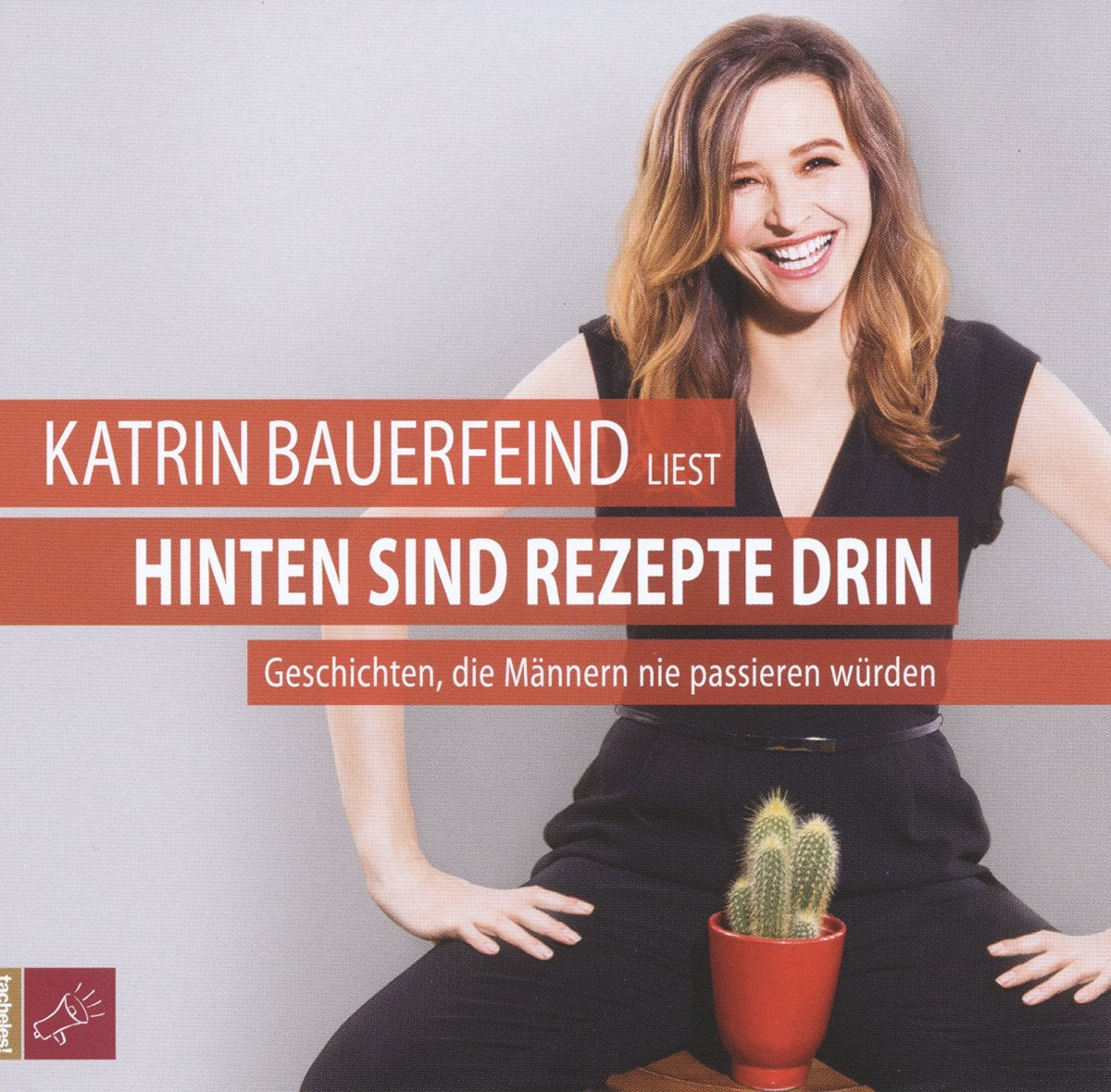 Hinten sind Rezepte drin: Geschichten, die Männern nie passieren würden Social Sciences