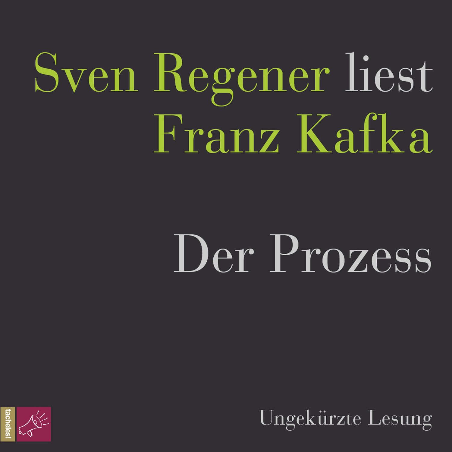 Der Prozess: Sven Regener liest Franz Kafka Classics