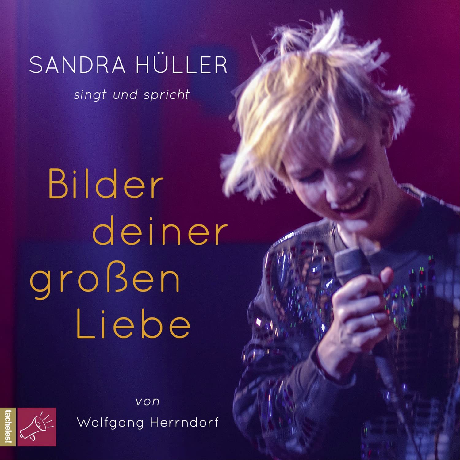 Bilder deiner großen Liebe: Ein großer Monolog mit Musik Contemporary literature