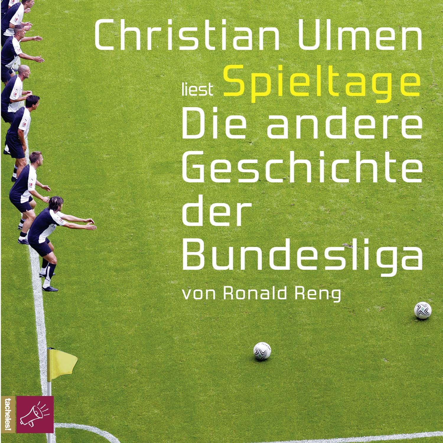 Spieltage. Die andere Geschichte der Bundesliga: . (Hörbestseller) Social Sciences