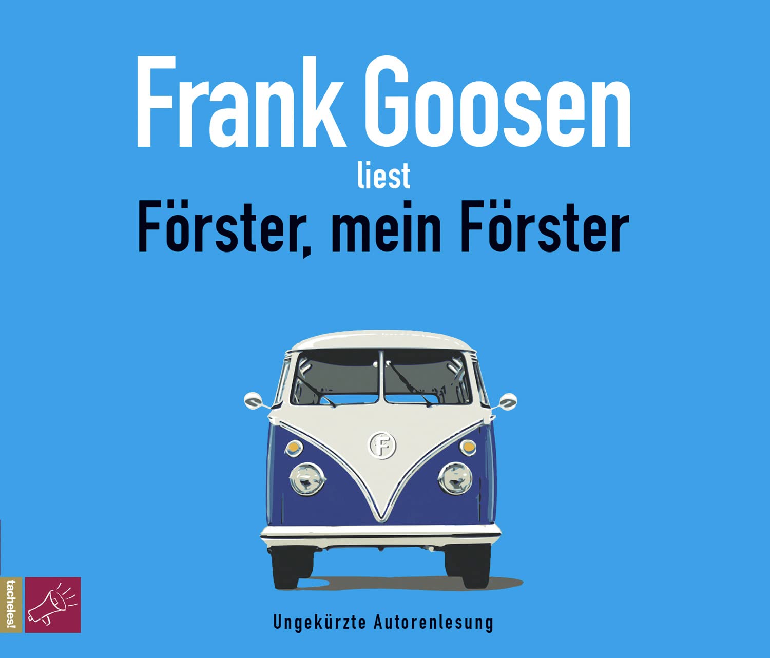 Förster, mein Förster: . (Hörbestseller) Classics