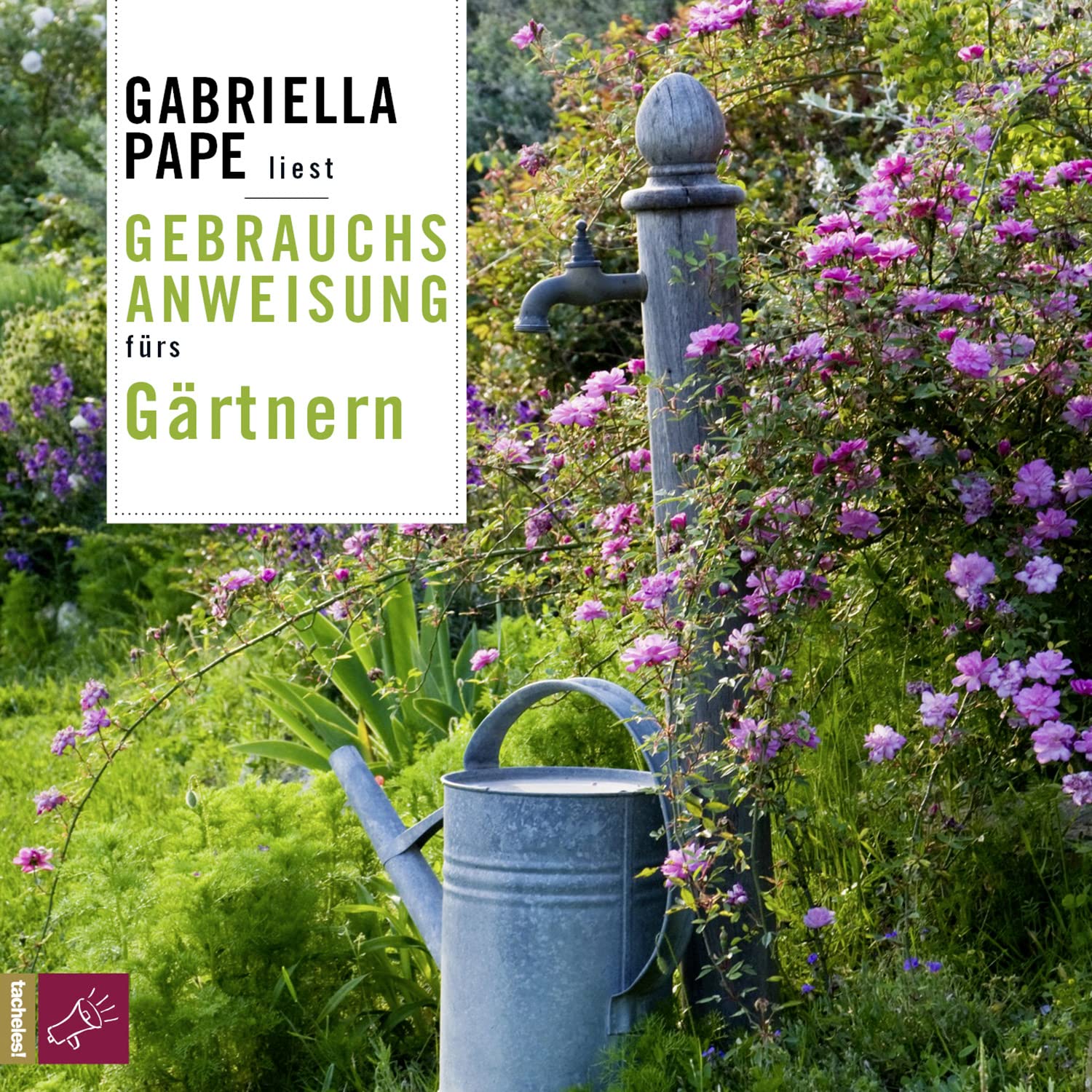 Gebrauchsanweisung fürs Gärtnern: . Garden & Plants