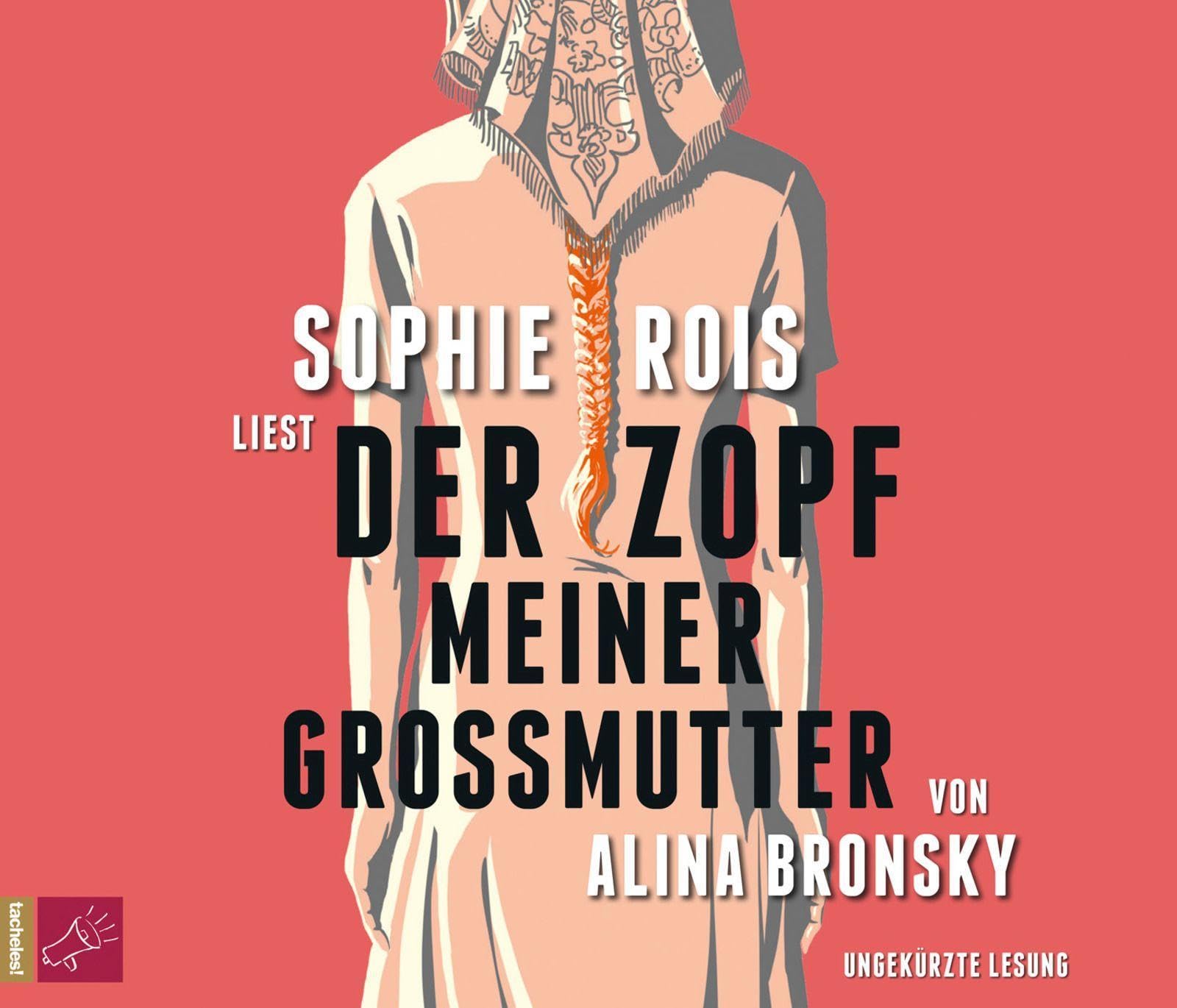 Der Zopf meiner Großmutter: Ungekürzte Ausgabe, Lesung Humour & Satire