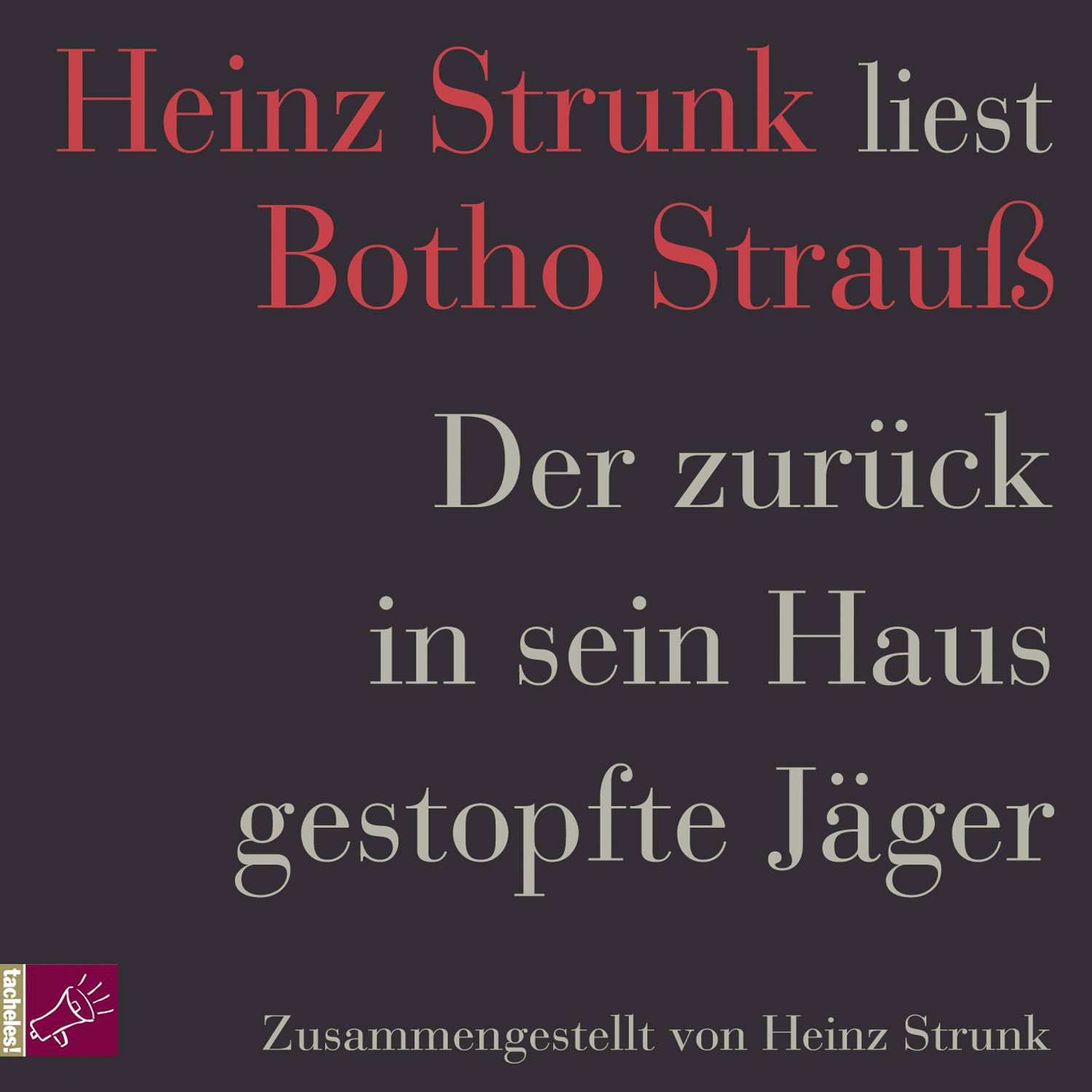 Product Image: Der zurück in sein Haus gestopfte Jäger
