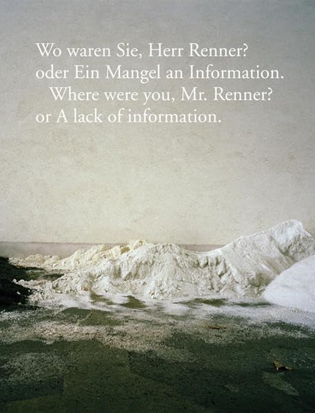 Wo waren Sie, Herr Renner? oder ein Mangel an Information: Where were you, Mr. Renner? or A lack of information Photography