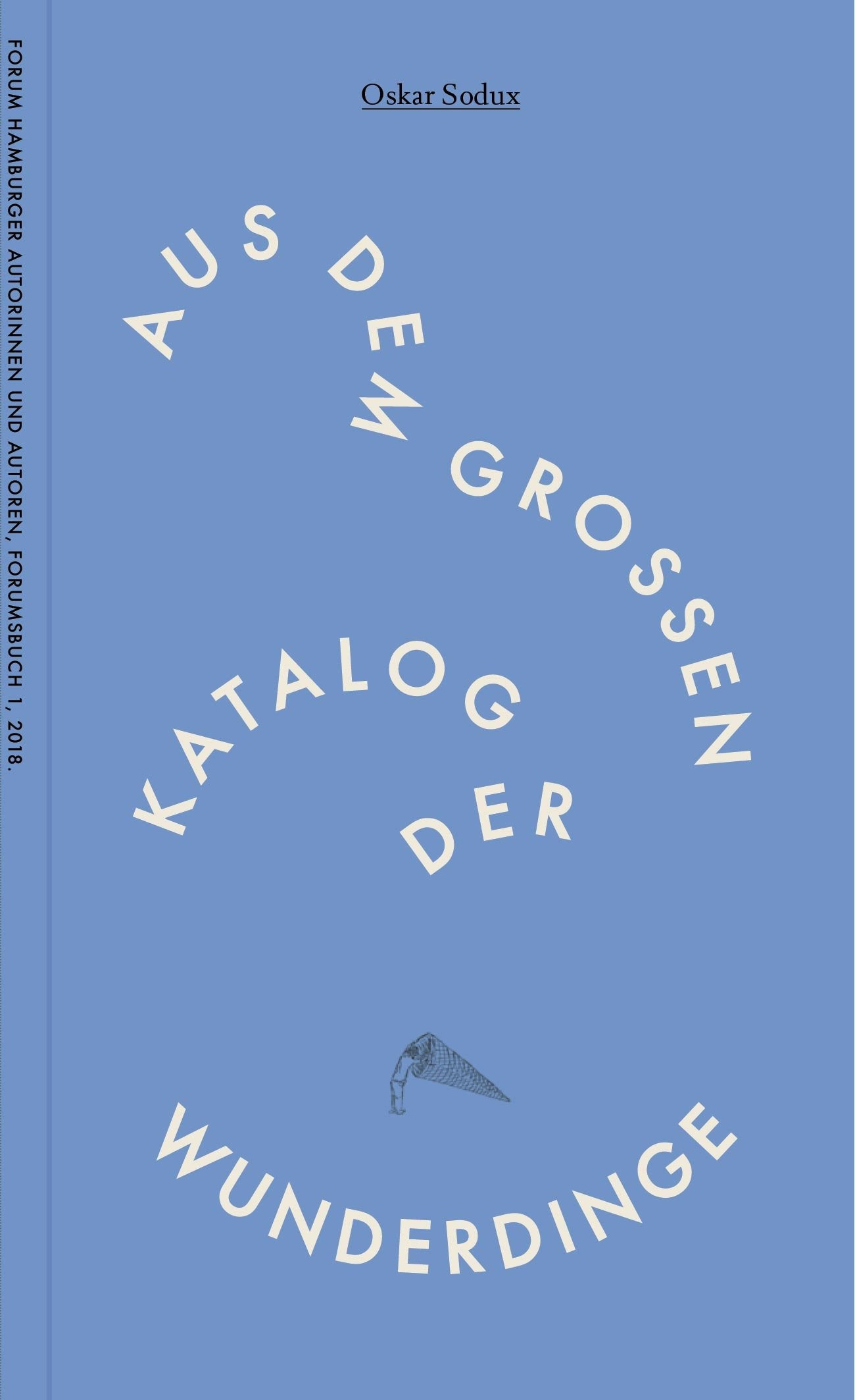 Aus dem großen Katalog der Wunderdinge Contemporary literature