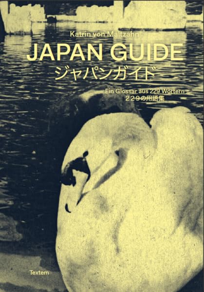 Japan Guide: Ein Glossar aus 229 Wörtern Film, Art & Culture