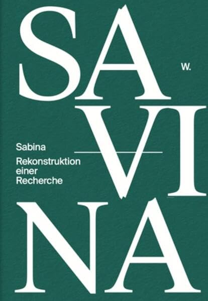Sabina: Rekonstruktion einer Recherche - Elzel, Wiebke book