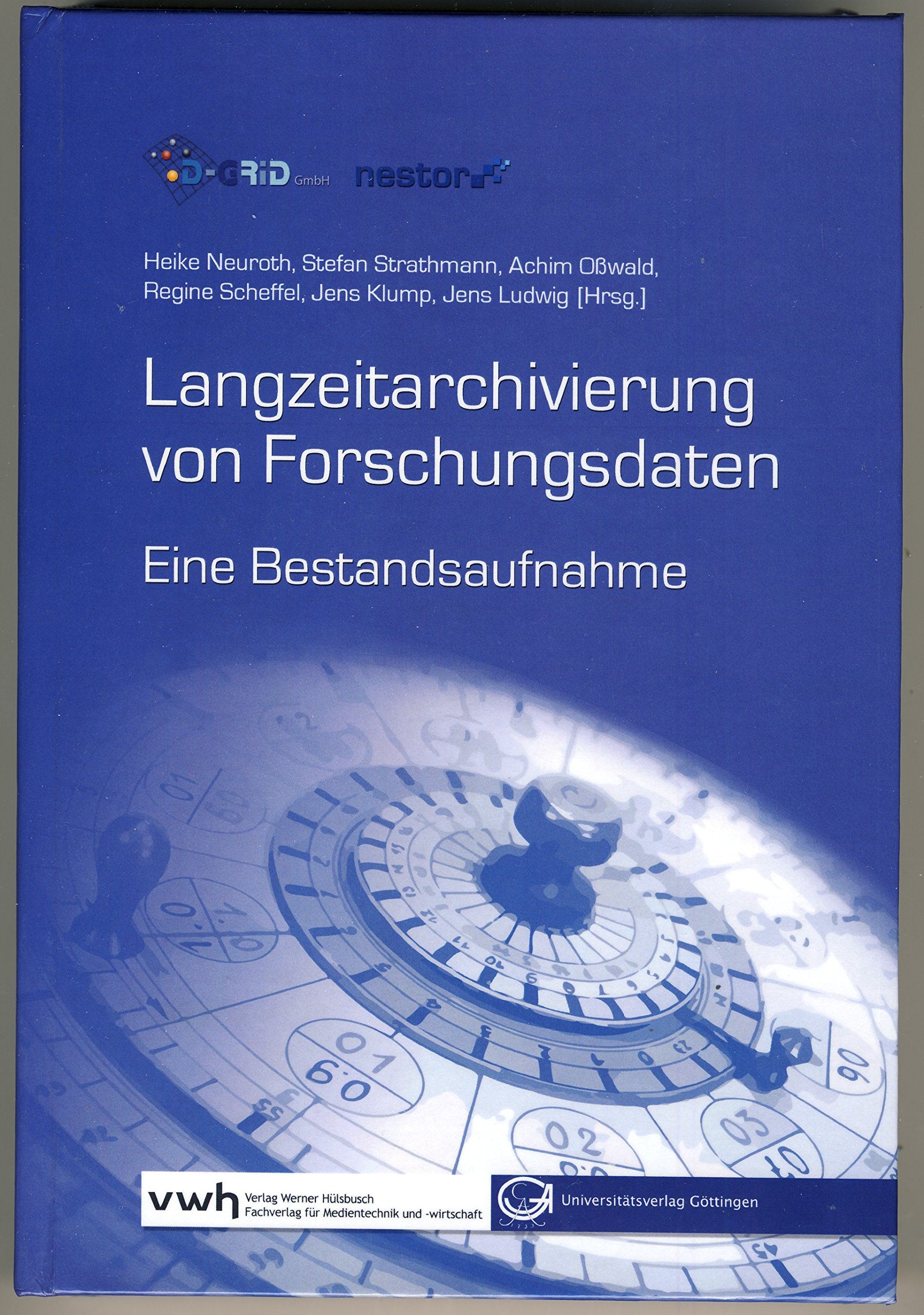 Langzeitarchivierung von Forschungsdaten: Eine Bestandsaufnahme Law