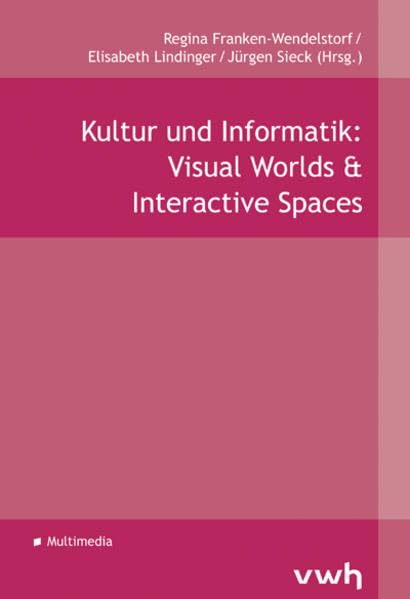 Product Image: Kultur und Informatik: Visual Worlds & Interactive Spaces
