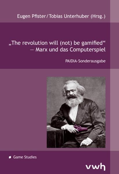 „The revolution will (not) be gamified“ – Marx und das Computerspiel: PAIDIA-Sonderausgabe Law