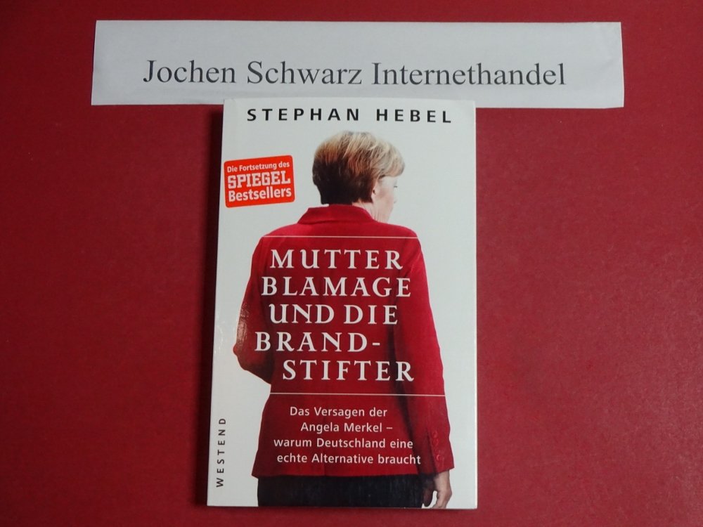 Mutter Blamage und die Brandstifter Politics & History books
