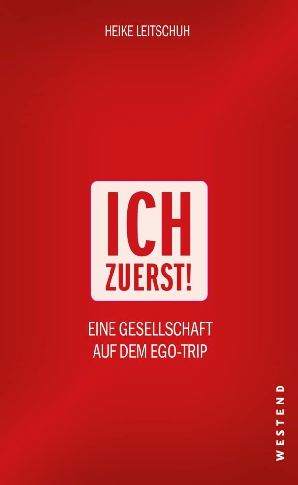 Ich zuerst! Business, Finance & Career Books