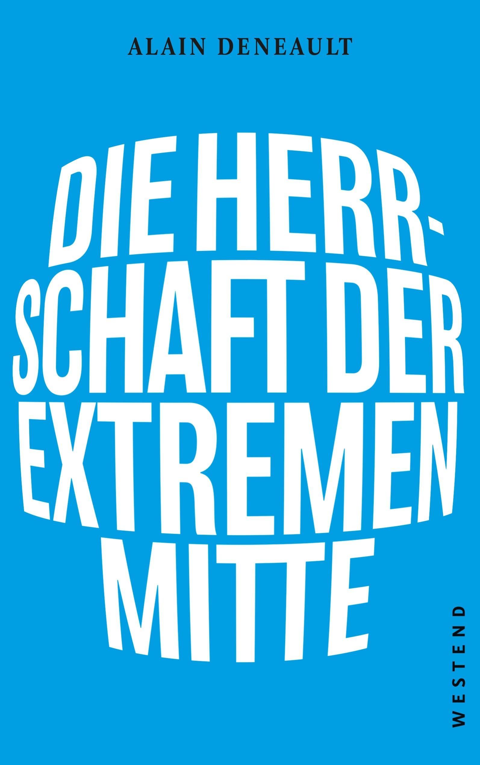 Die Herrschaft der extremen Mitte Social Sciences Books