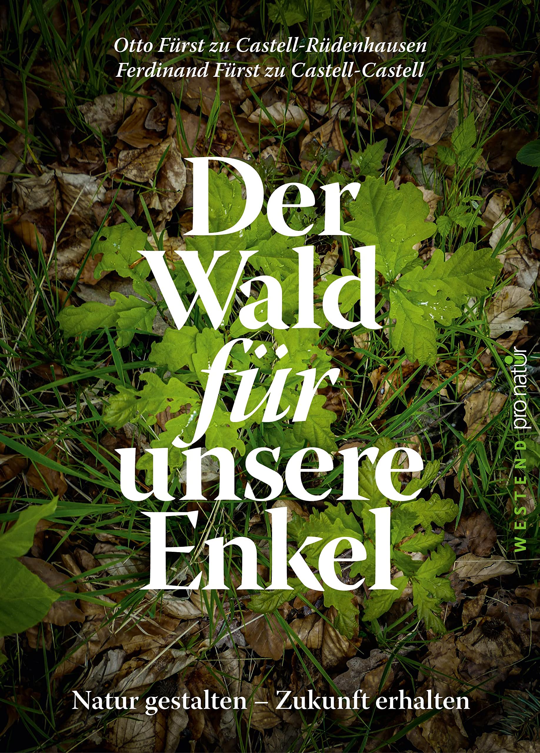 Der Wald für unsere Enkel Philosophy