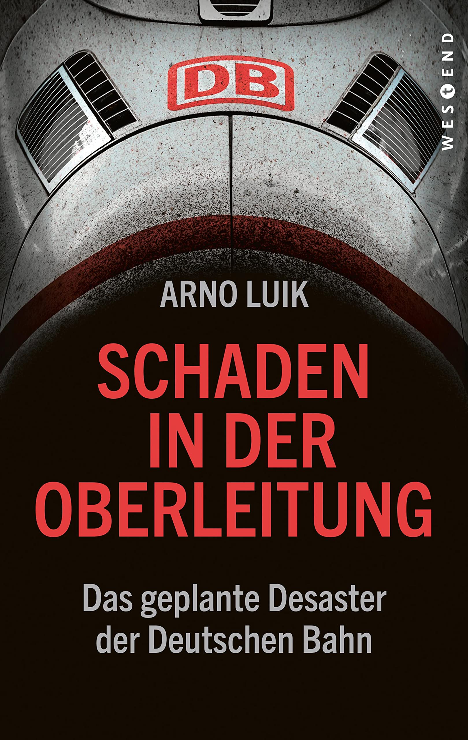 Schaden in der Oberleitung Business, Finance & Career Books