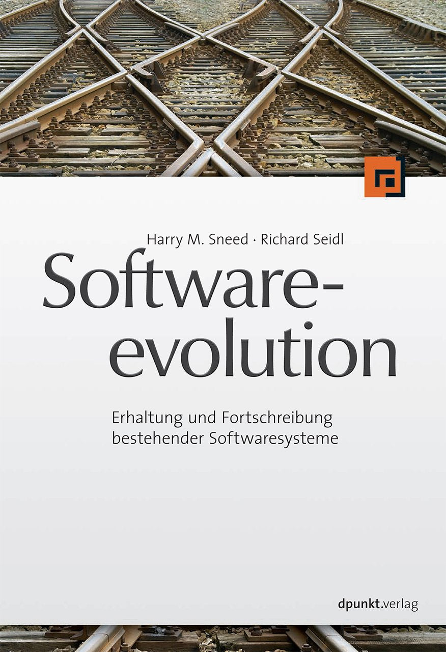 Softwareevolution: Erhaltung und Fortschreibung bestehender Softwaresysteme Computer Science