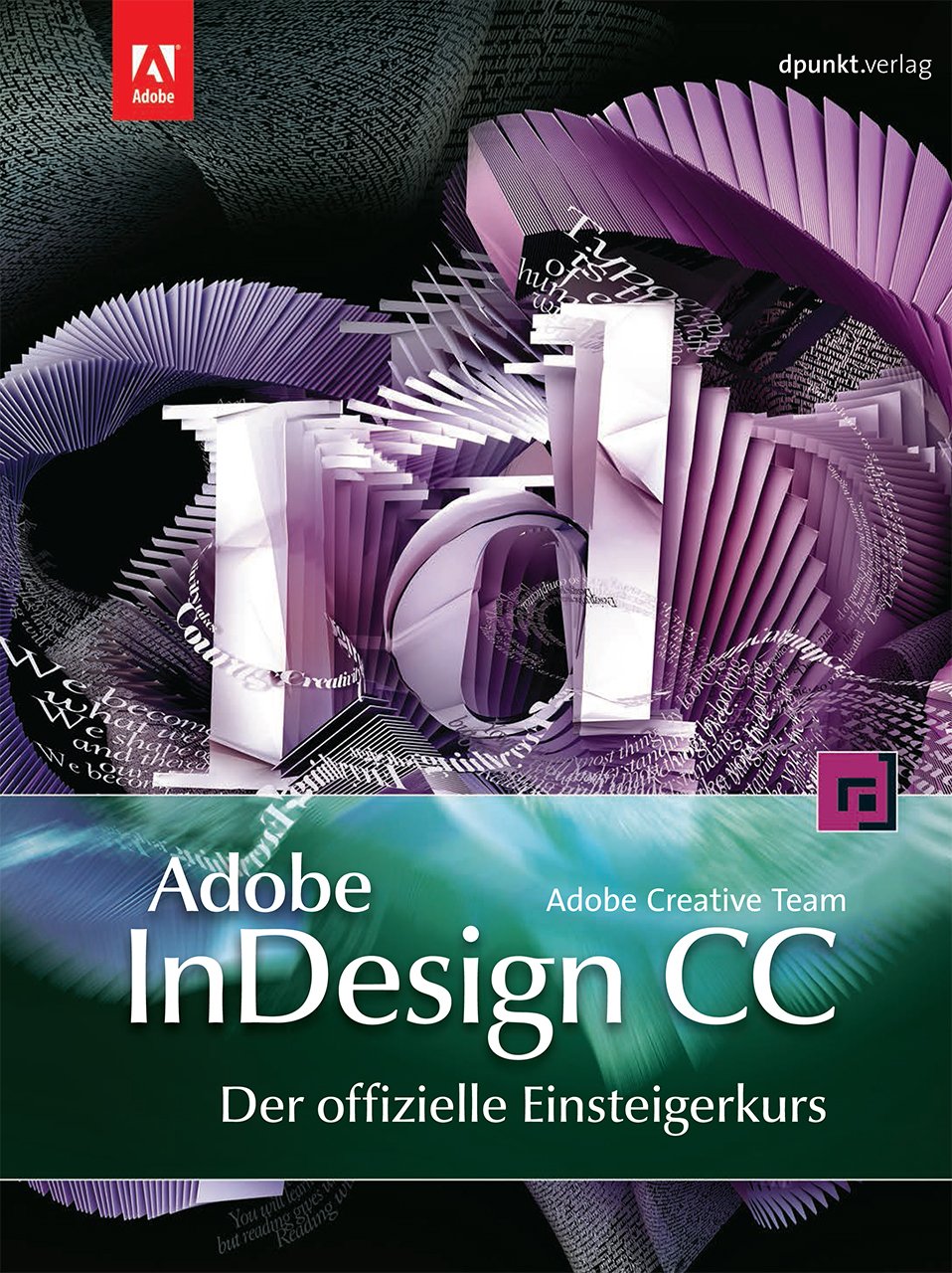 Adobe InDesign CC  - der offizielle Einsteigerkurs Computer Science