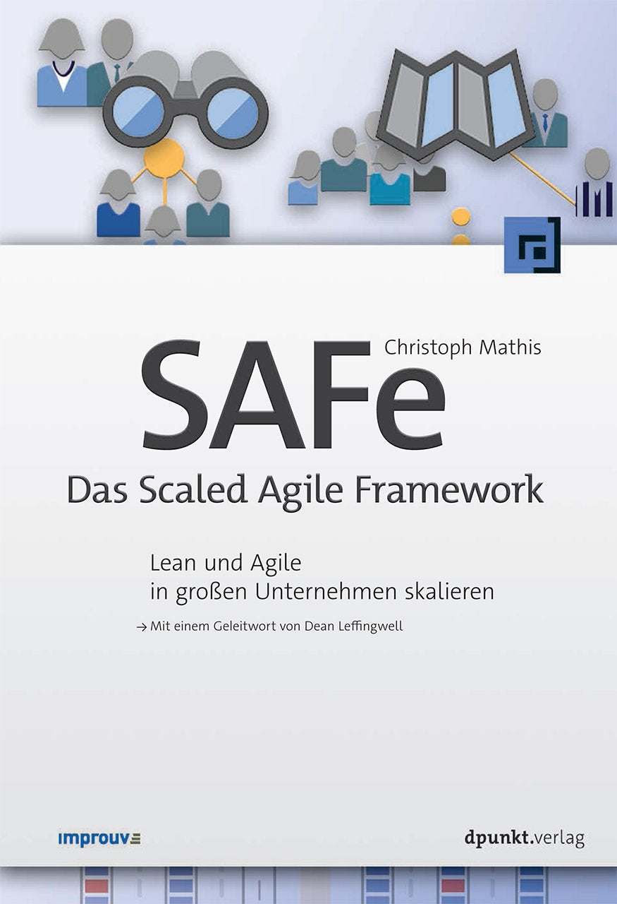 SAFe - Das Scaled Agile Framework Computer Science