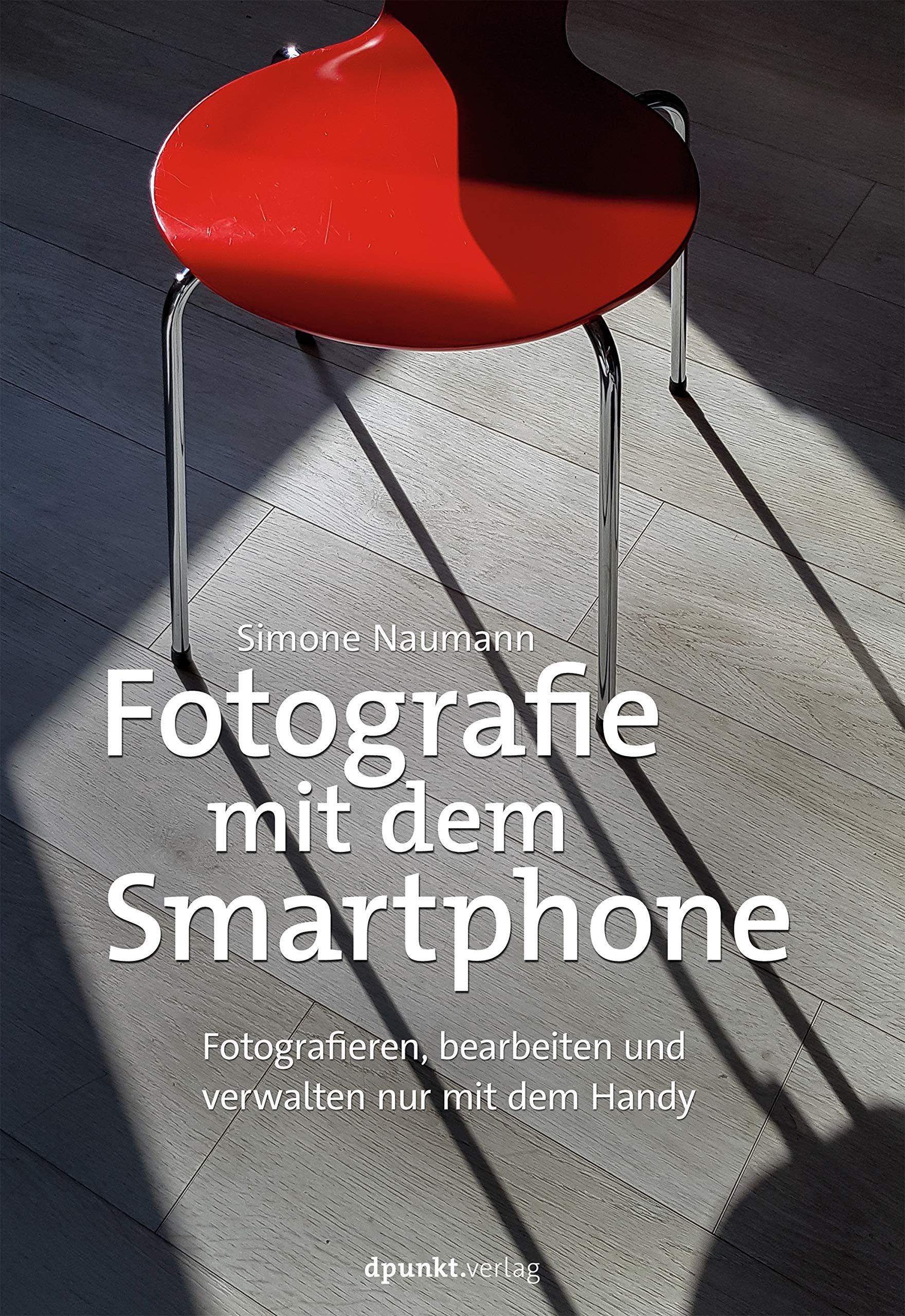 Fotografie mit dem Smartphone Photography
