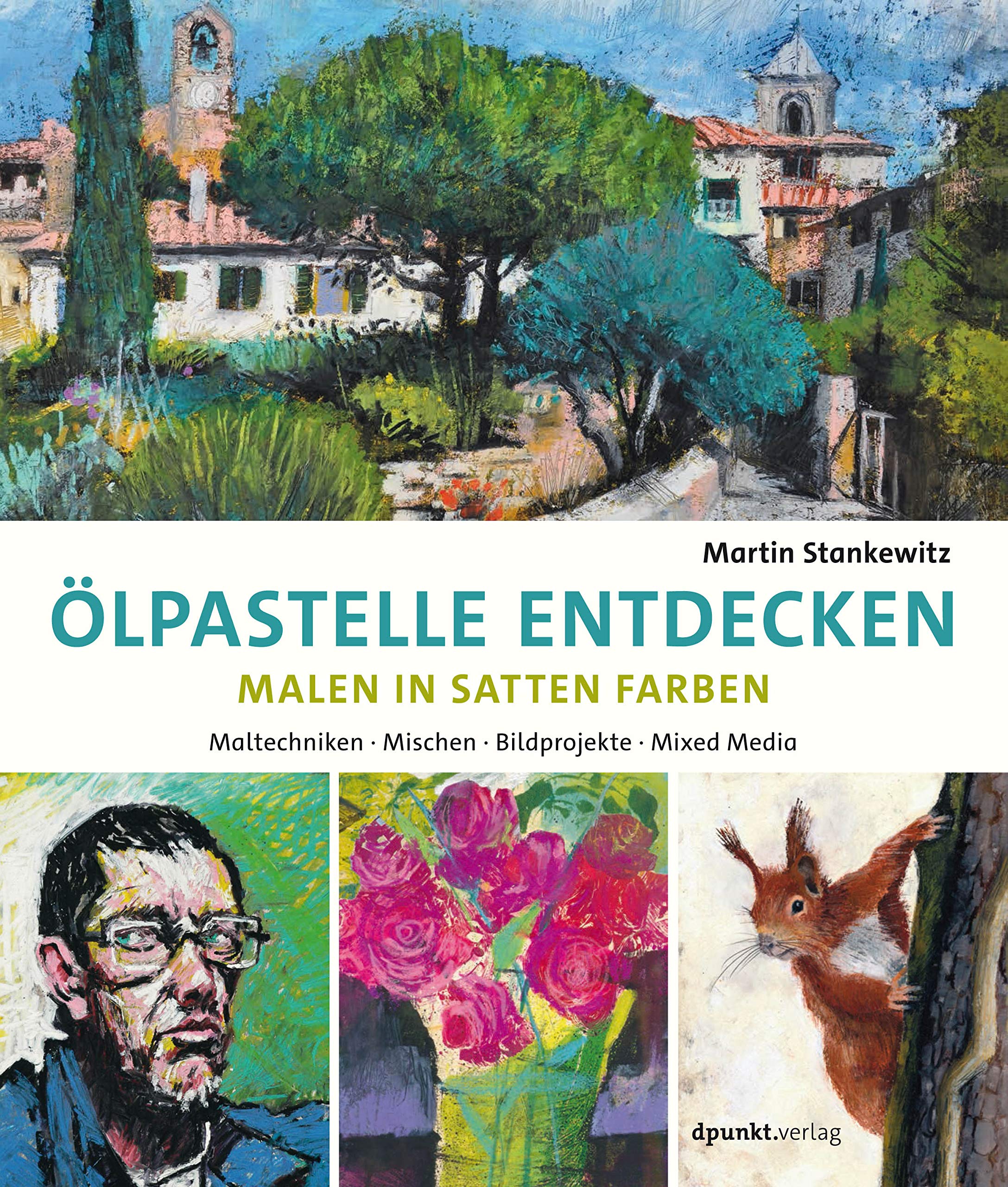 Ölpastelle entdecken -  Malen in satten Farben Arts & Music