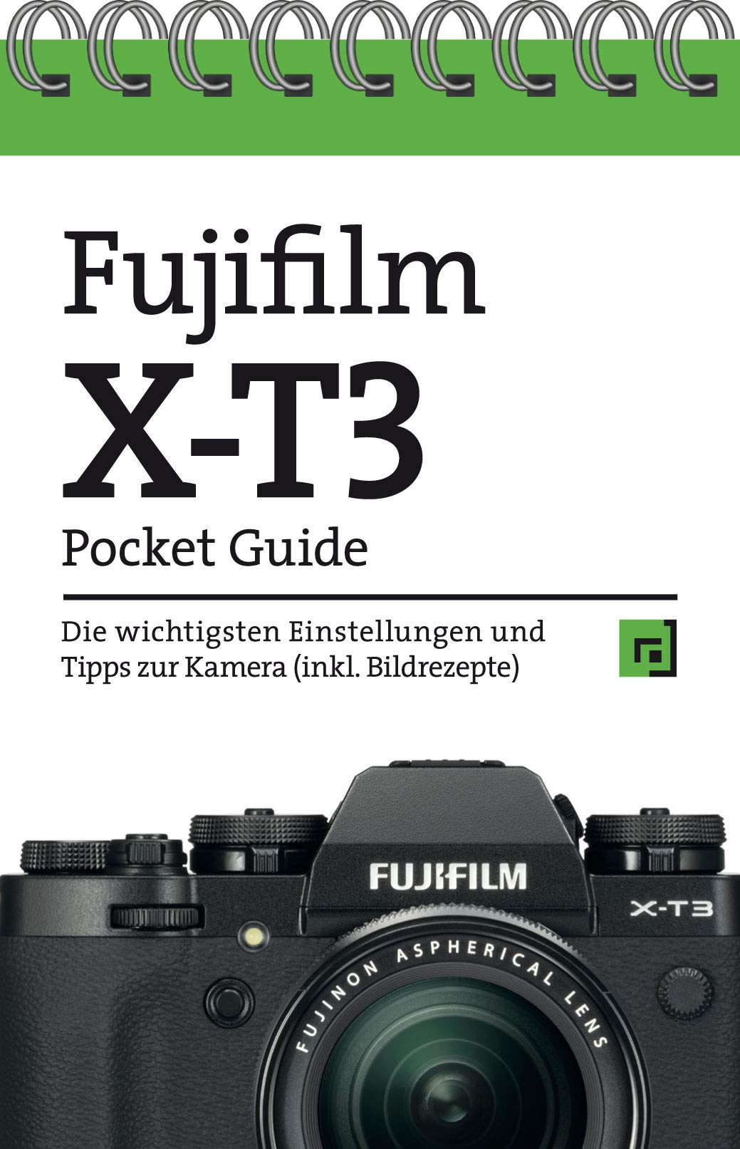 Fujifilm X-T3 Pocket Guide Photography