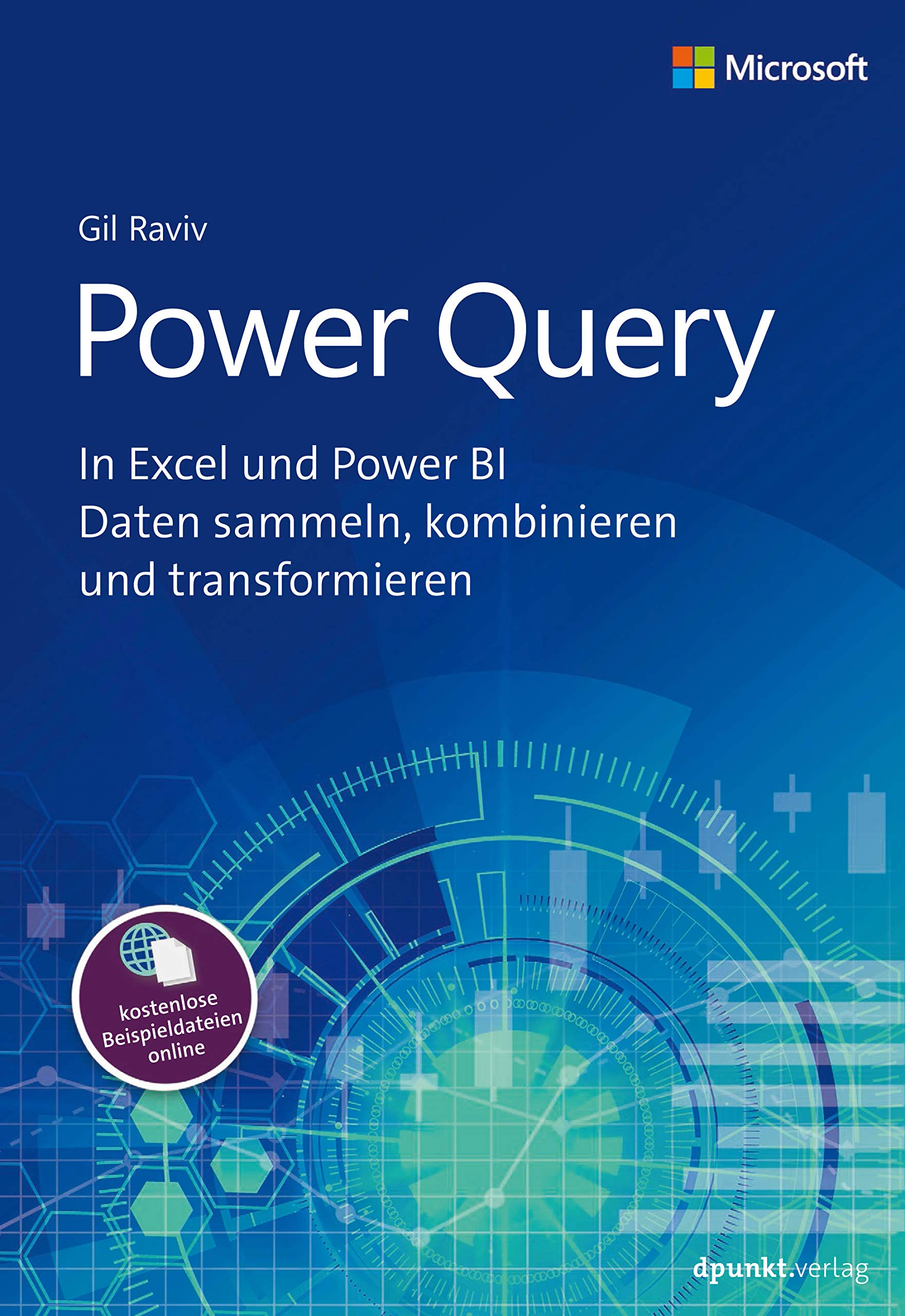 Power Query: In Excel und Power BI Daten sammeln, kombinieren und transformieren Computer Science
