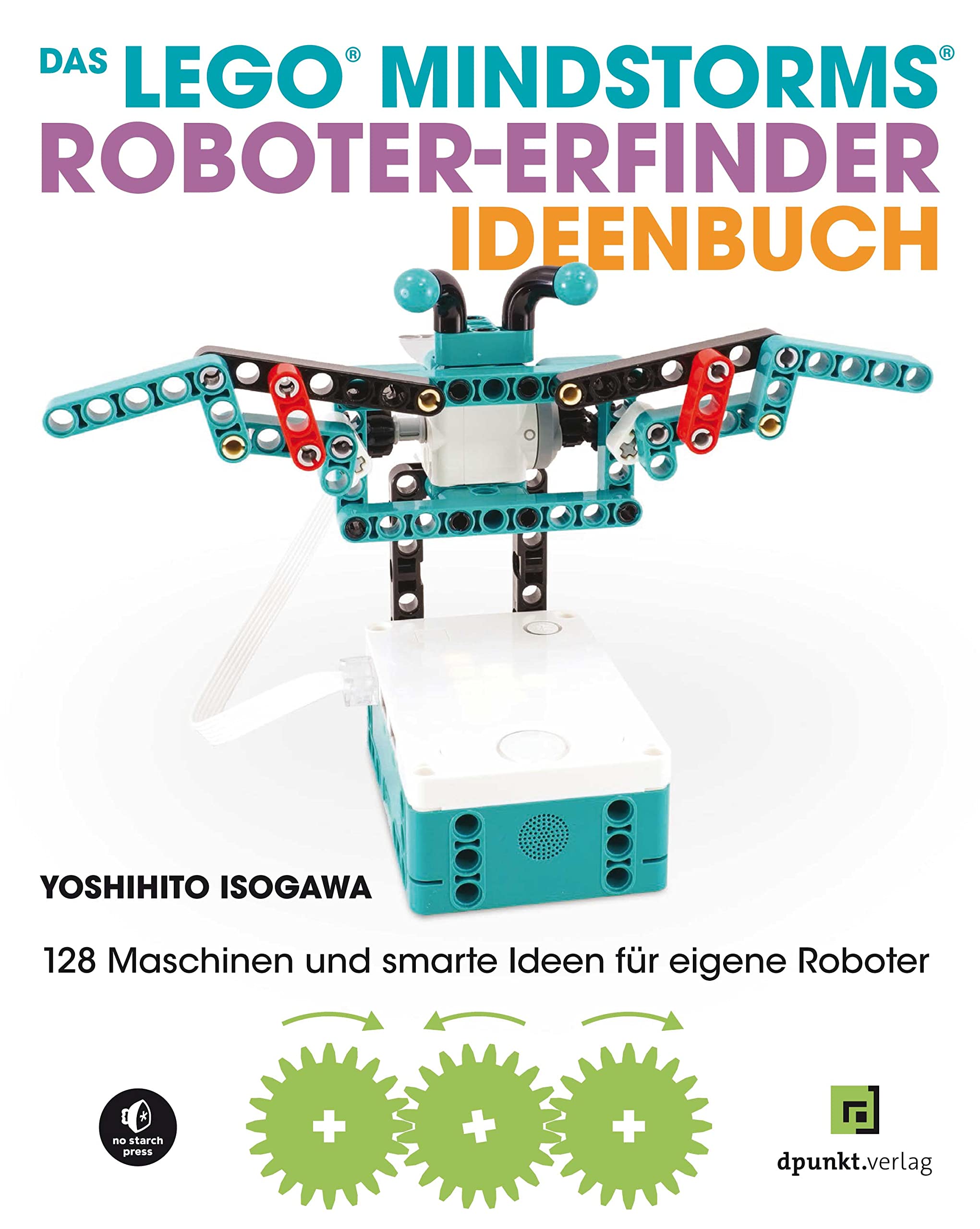 Das LEGO®-MINDSTORMS®-Roboter-Erfinder-Ideenbuch Computer Science