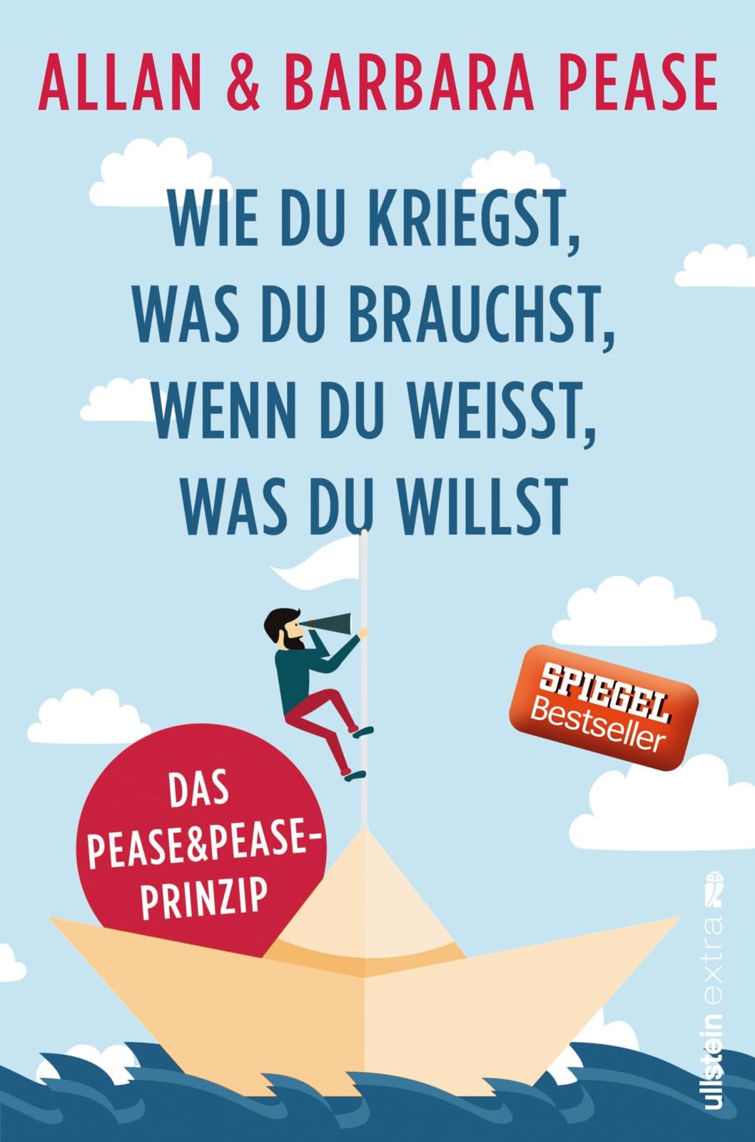 Wie du kriegst, was du brauchst, wenn du weißt, was du willst Business, Finance & Career