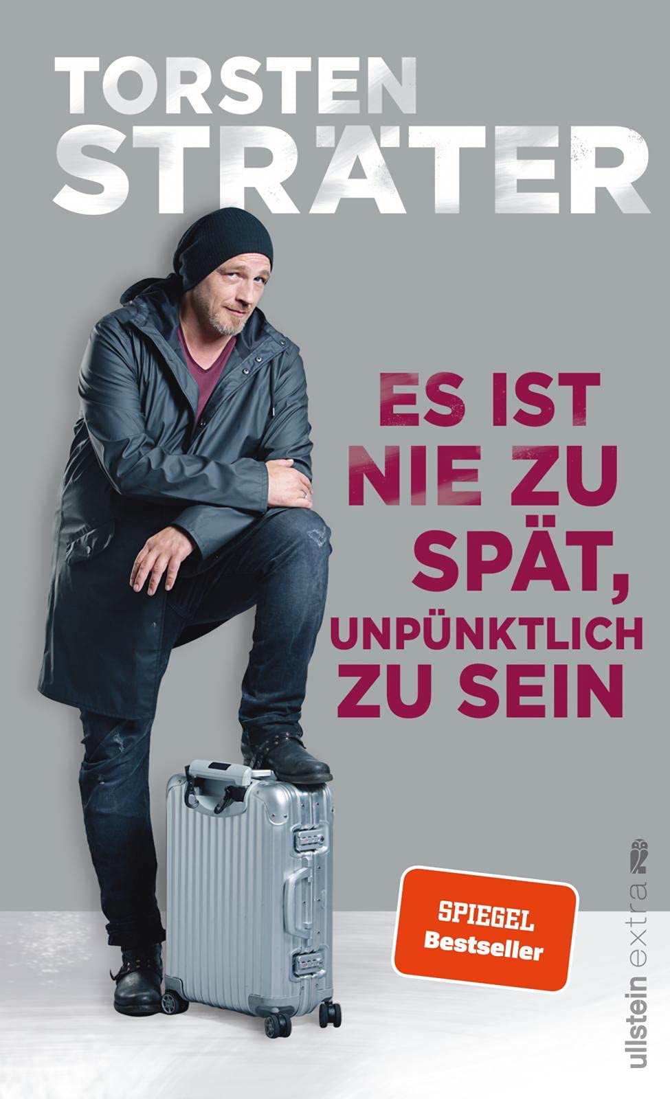 Es ist nie zu spät, unpünktlich zu sein Humour & Satire