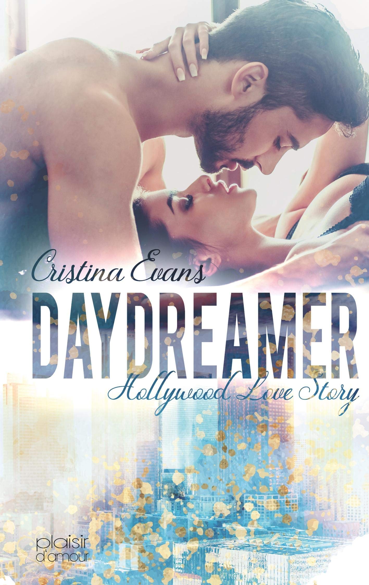 Daydreamer - Hollywood Love Story book
