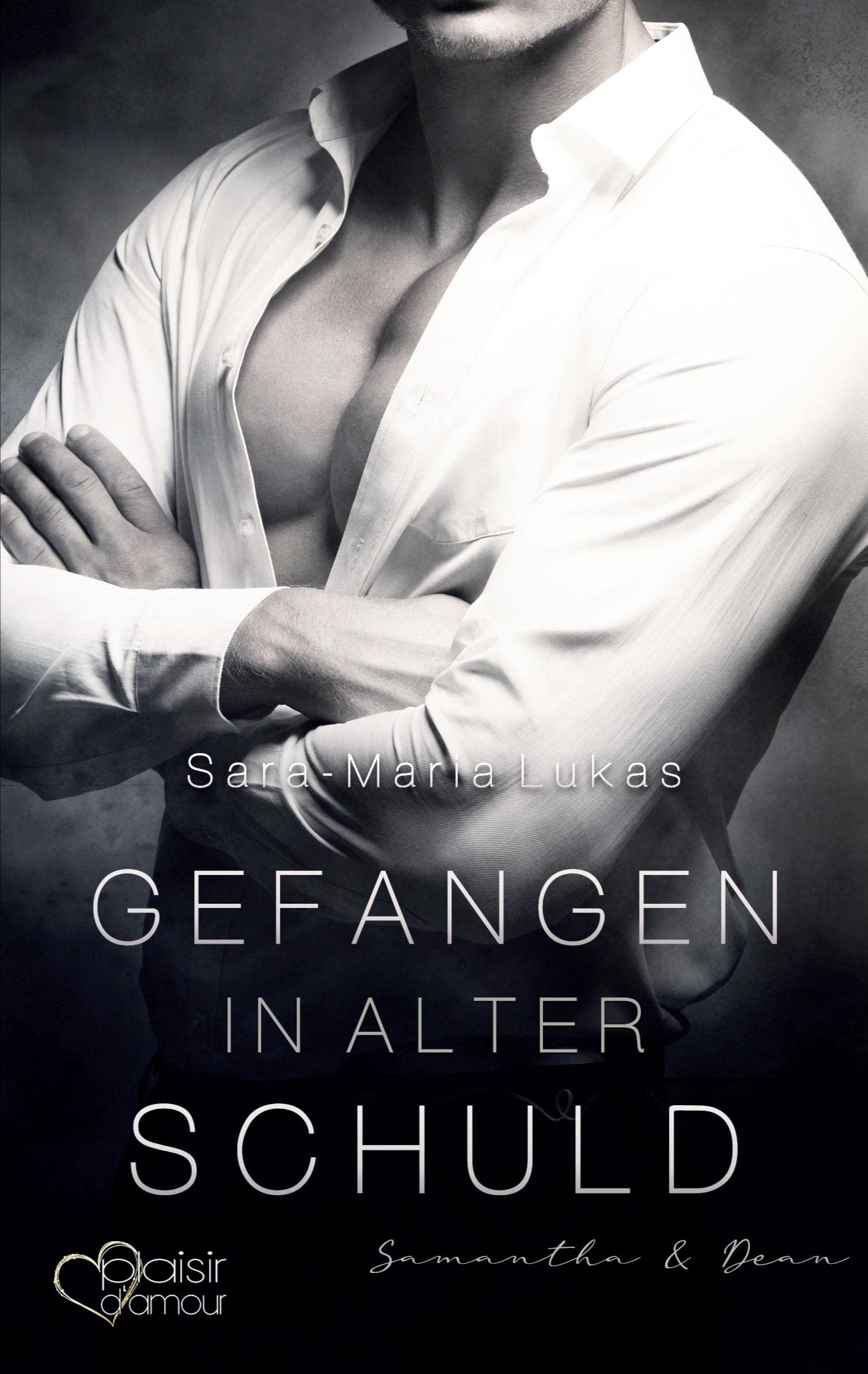 Gefangen in alter Schuld: Samantha & Dean (Danger meets Love) Contemporary literature
