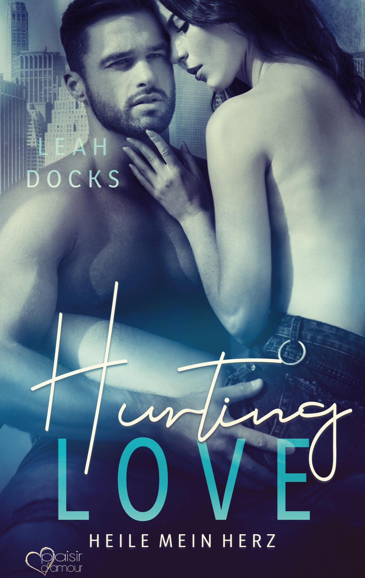 Hurting Love: Heile mein Herz book