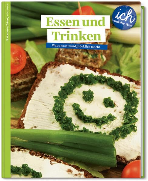 Süddeutsche Zeitung für Kinder 'Ich und die Welt' - Essen und Trinken Children's books